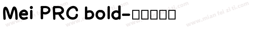 Mei PRC bold字体转换